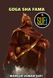 GOGA SHA FAMA Cigaban Sarkin Sadaukar Compelet by Mansur Usman Sufi .pdf