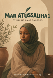 Mar Atussaliha Book 1 by Hafsat Umar Dangoro