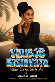 UKUBAR KISHIYATA Sirrin Da Ya Rushe Aure by Ummee Yusuf