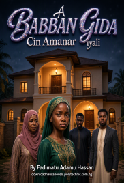 A BABBAN GIDA Cin Amanar Iyali By Fadimatu Adamu Hassan