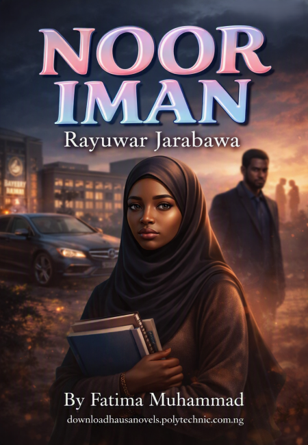 NOOR IMAN Rayuwar Jarabawa By Fatima Muhammad